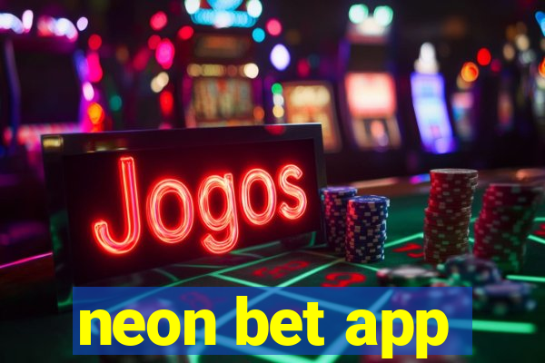 neon bet app